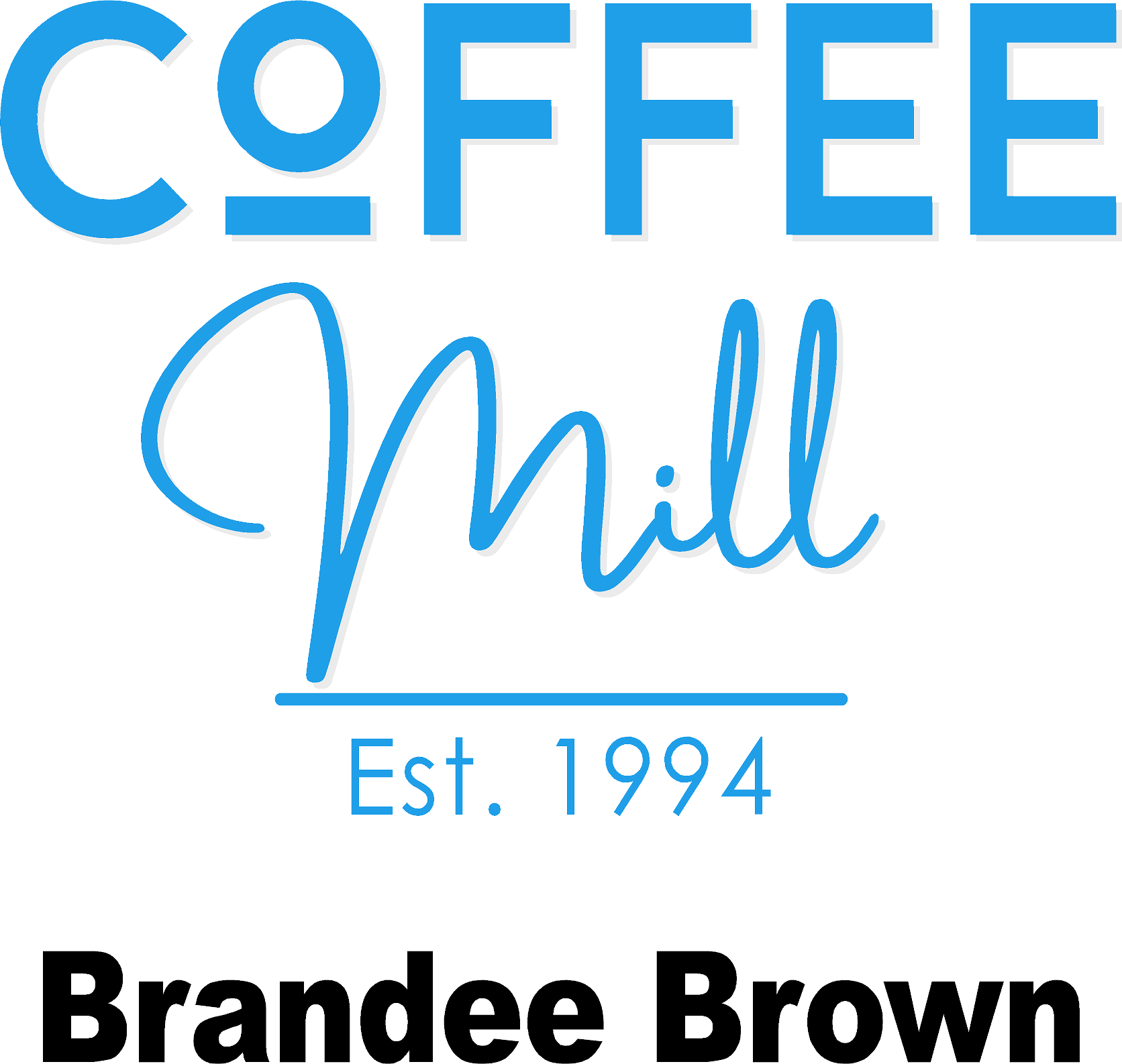 Brandee Brown - Coffee Mill